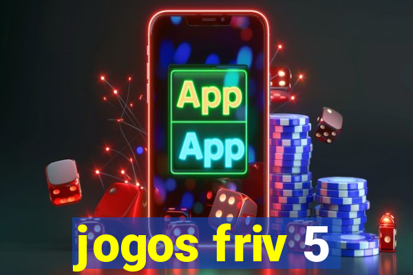 jogos friv 5